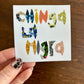 Chinga La Migra sticker